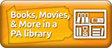 Books, Movies, and More in a PA Library