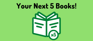 Your Next 5 Books! Image of an open book with a 5