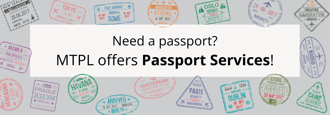 Need a passport? MTPL offers Passport Services!